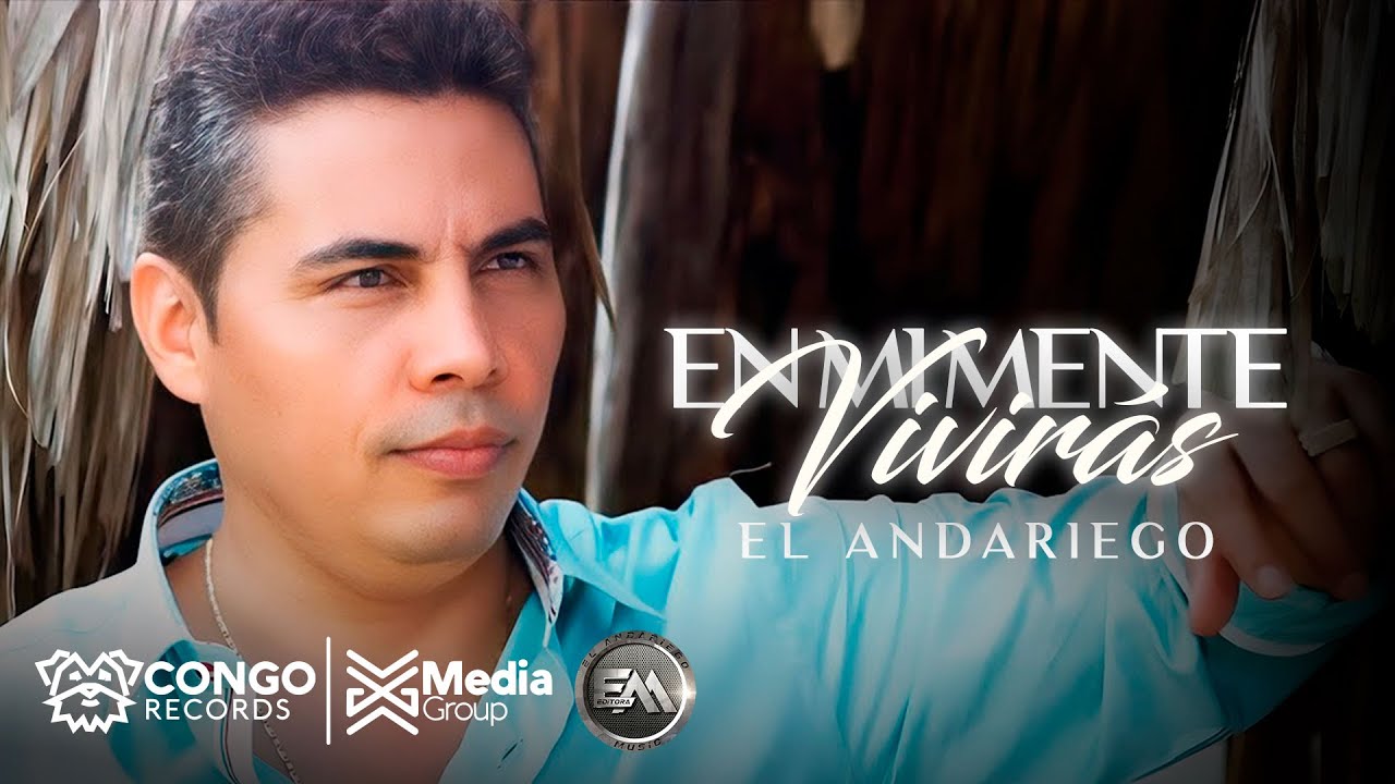 El Andariego - En Mi Mente Vivirás (Video Oficial)