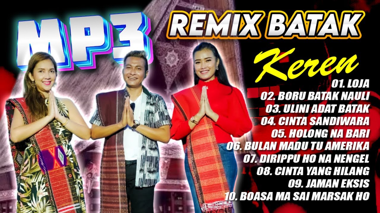 MP3 REMIX BATAK KEREN || FULL ALBUM