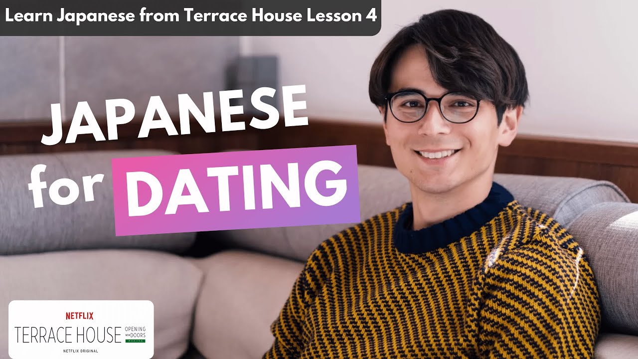Learn Japanese with Reality Show Terrace House Lesson 4 - Asking Someone Out Part 2