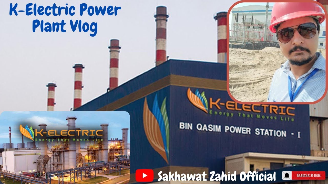 K-Electric power plant Vlog | 1260 Mw | Construction | Daily Routine | Sakhawat Zahid