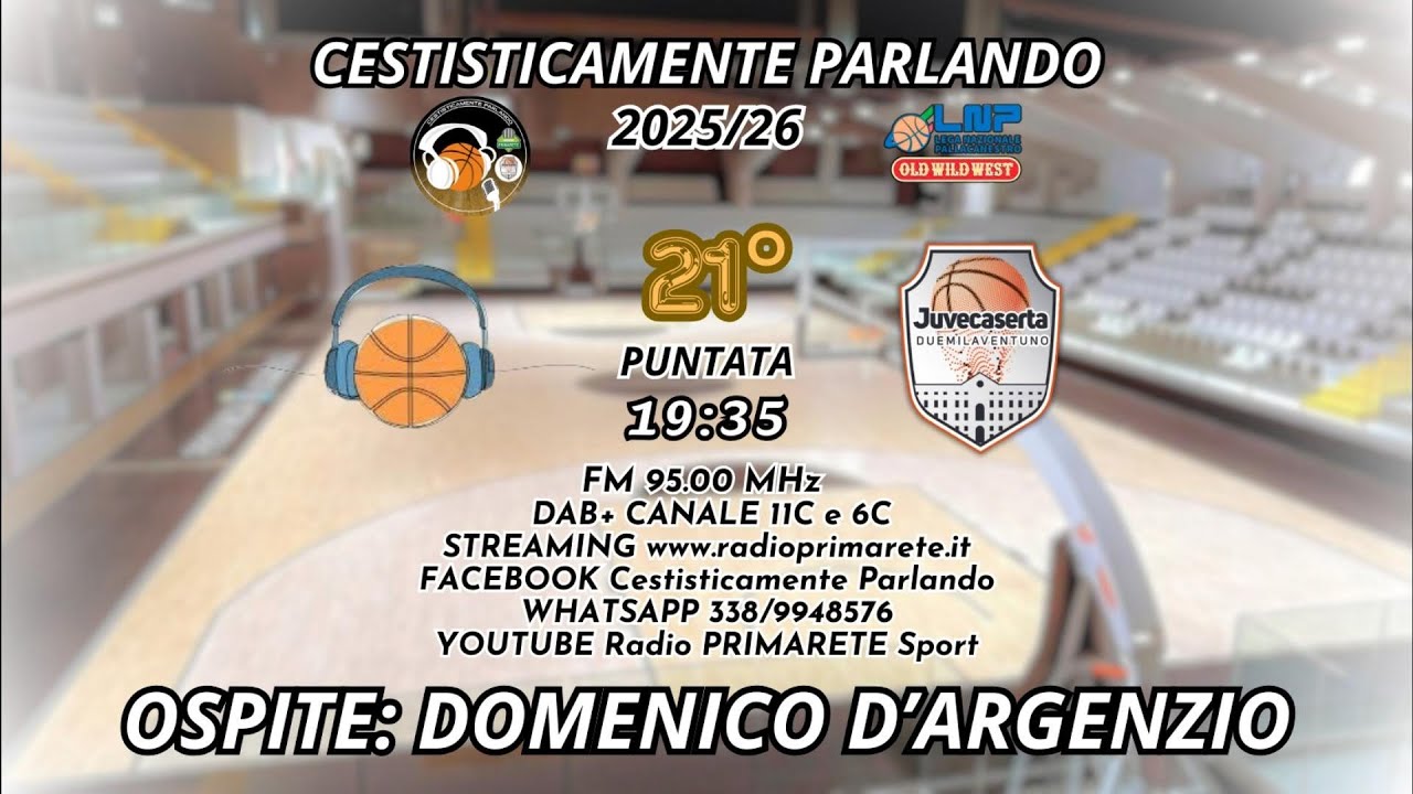 Cestisticamente Parlando 2025-26 #21 - Domenico D'Argenzio