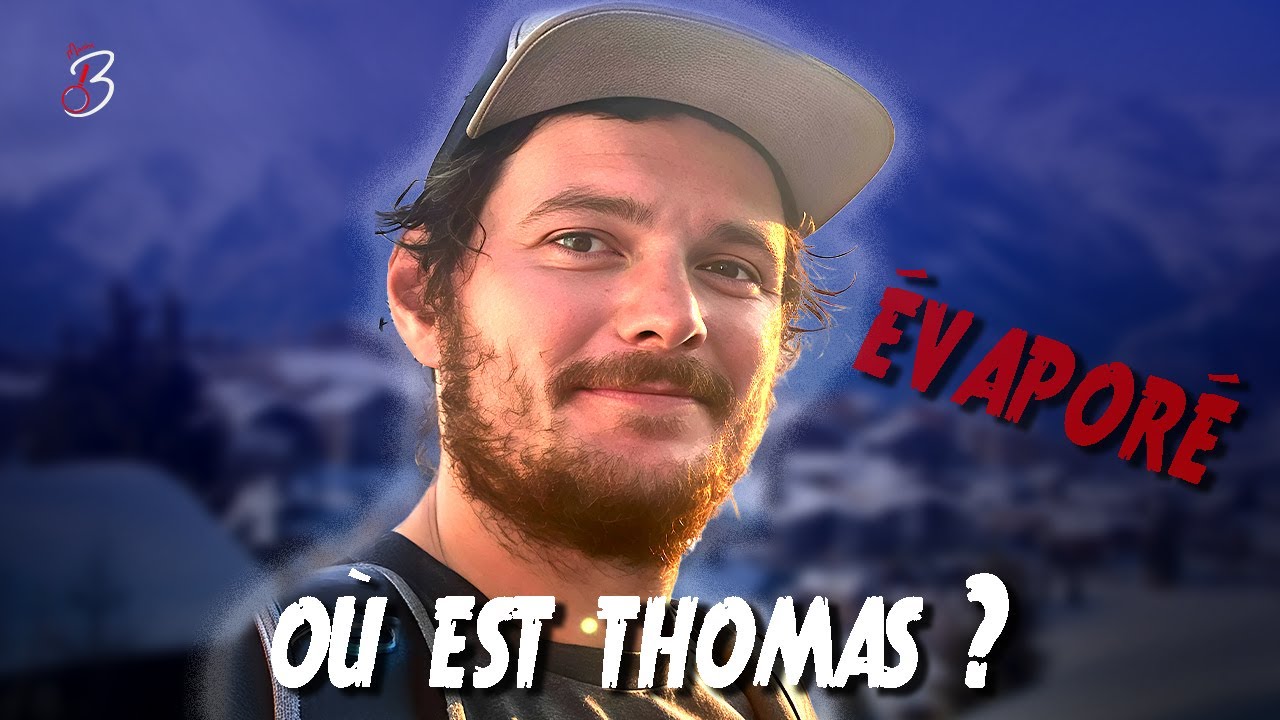 LA DISPARITION MYSTÉRIEUSE DE THOMAS RIOTTE : APPEL À TÉMOINS