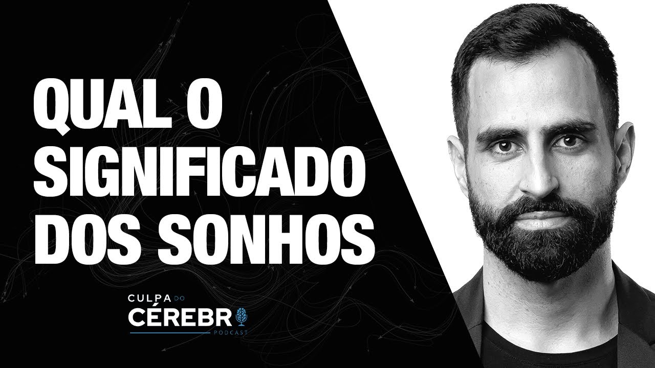 Entenda o SIGNIFICADO e a FUNÇÃO dos SEUS SONHOS, segundo a Neurociência - Ep.13