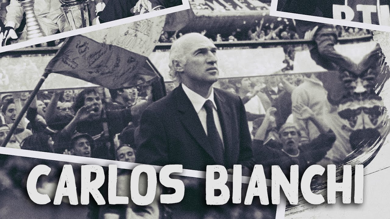 QUI EST CARLOS BIANCHI ? / HISTOIRE #16