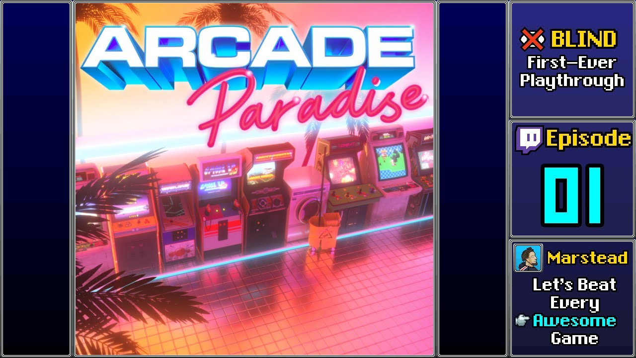 ✔️️ Start Playthrough - Arcade Paradise [Blind] (Episode 1/8)