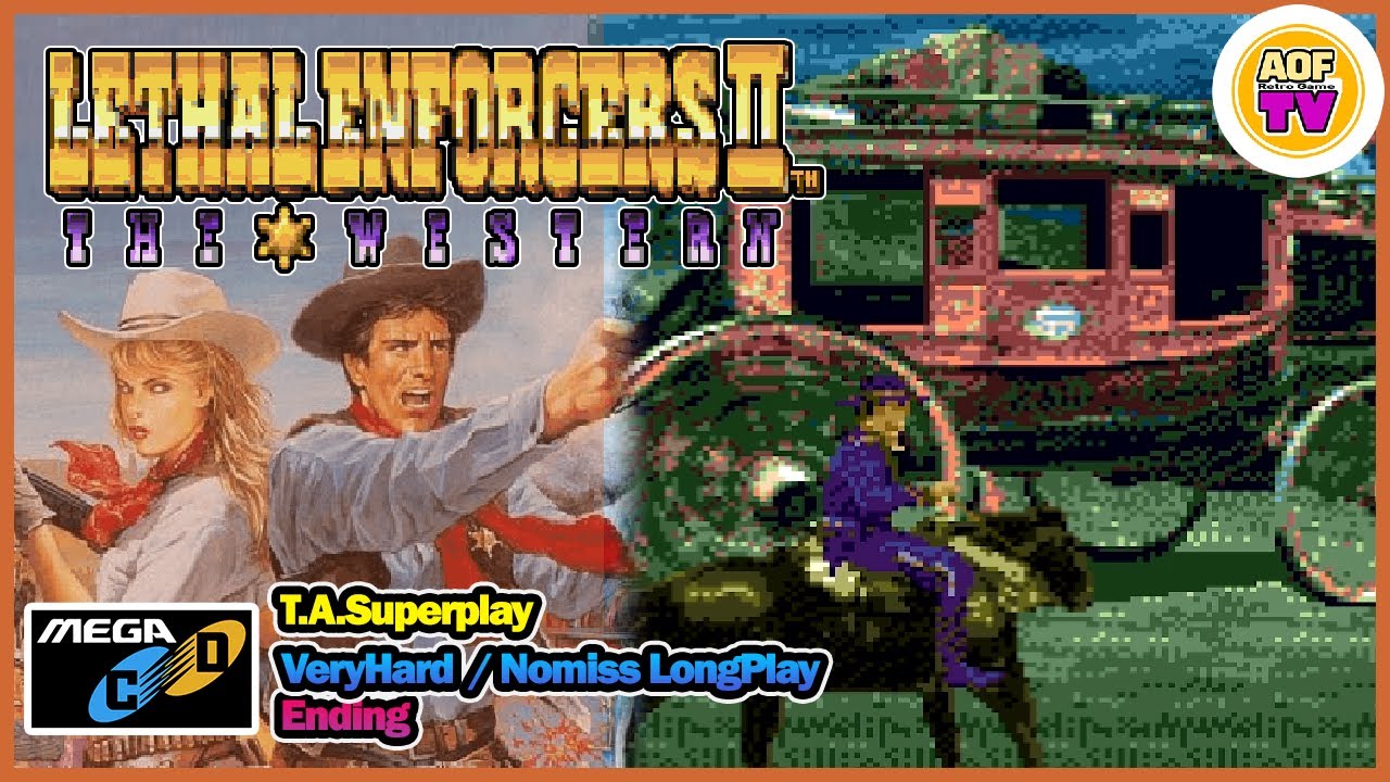 【SEGA-CD】 Lethal Enforcers 2 Gun Fighters ■ TAS / VeryHard / AllClear ■ JPN ■ No.0082