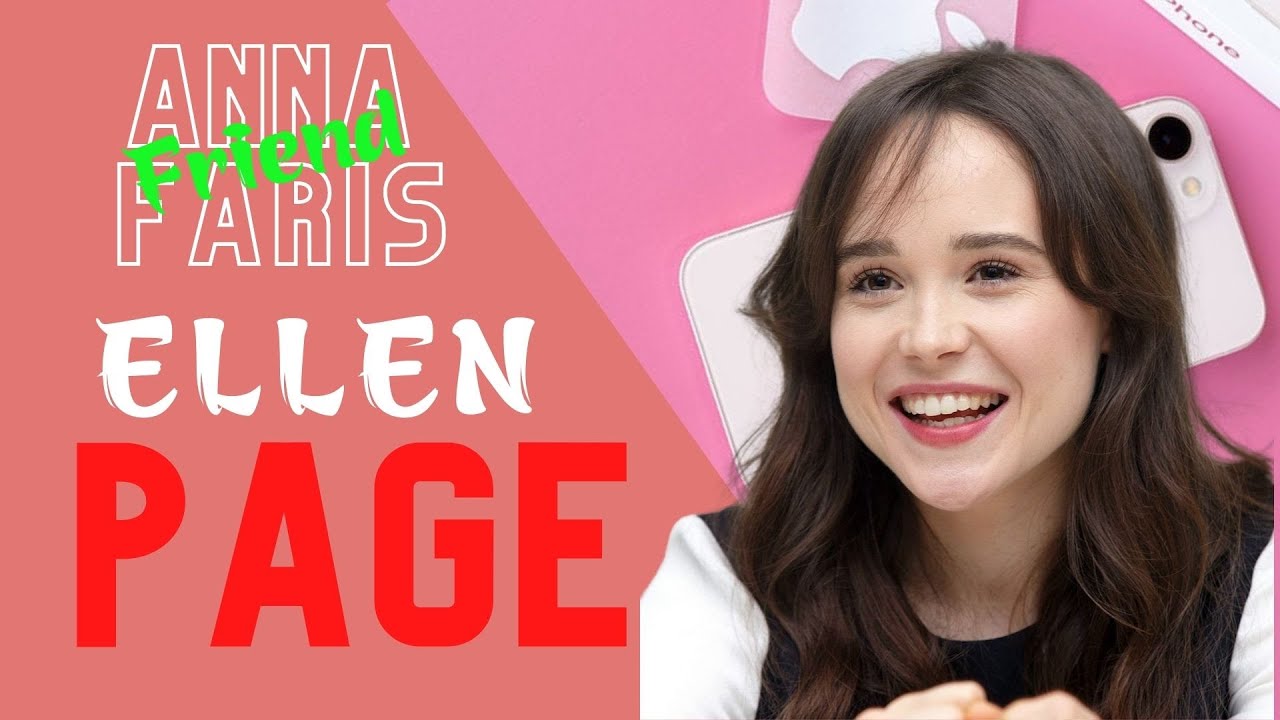 Ellen Page : Cute Girl | Anna Faris Friends