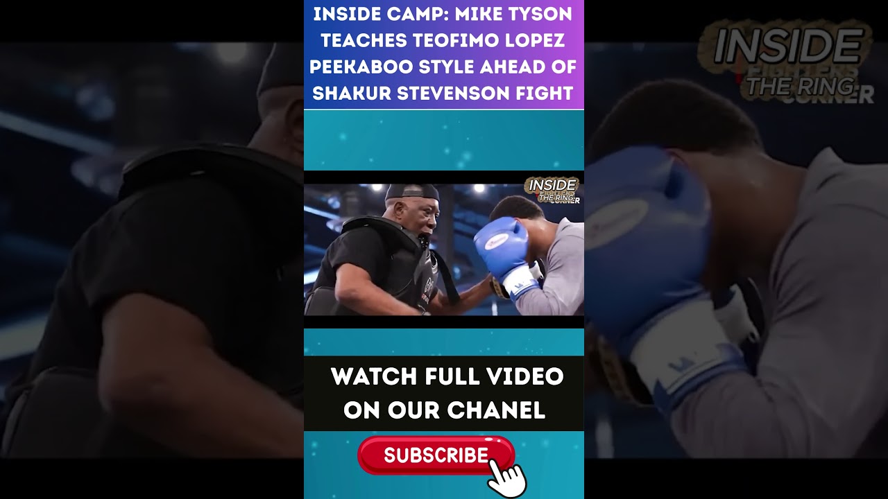 INSIDE CAMP Mike Tyson TEACHES Teofimo Lopez Peekaboo Style Ahead of Shakur Stevenson FIGHT part 6
