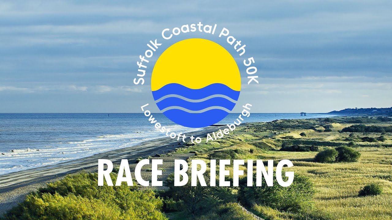 Suffolk Coastal Path 50K - Race Briefing