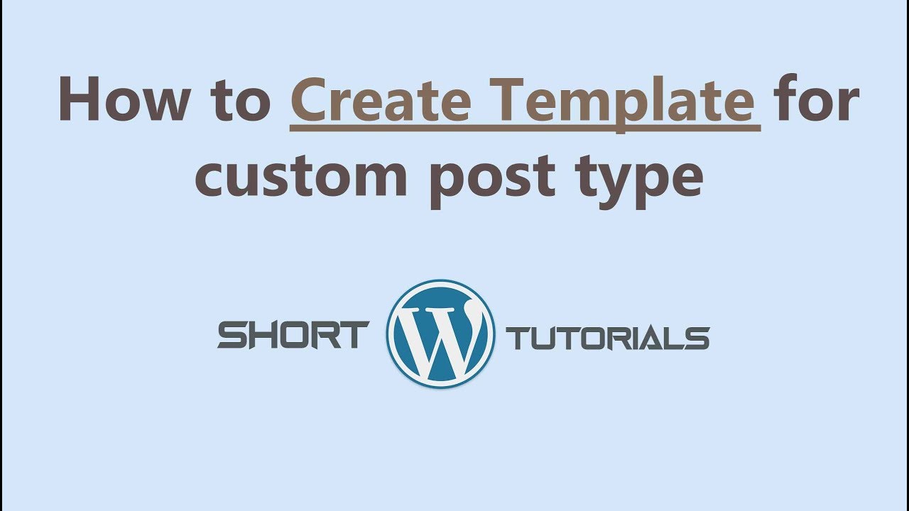 How to create template for custom post type