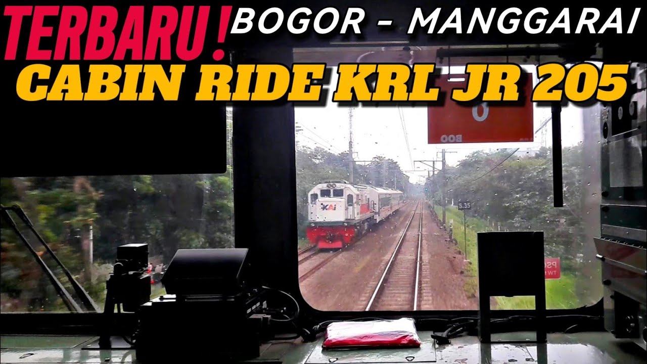 TERBARU❗️CABIN RIDE KRL JR 205 6 | BOGOR - MANGGARAI. SO 7 2023