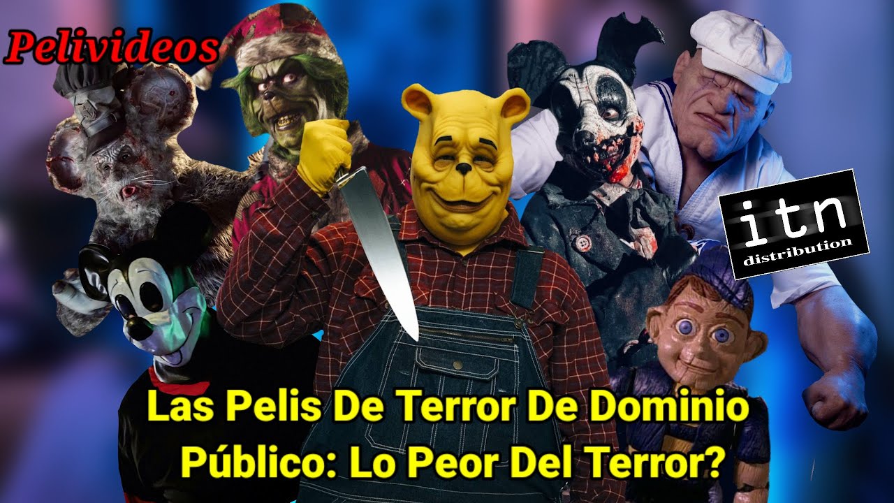 Personajes De Dominio Público Al Terror | Pelivideos Oficial