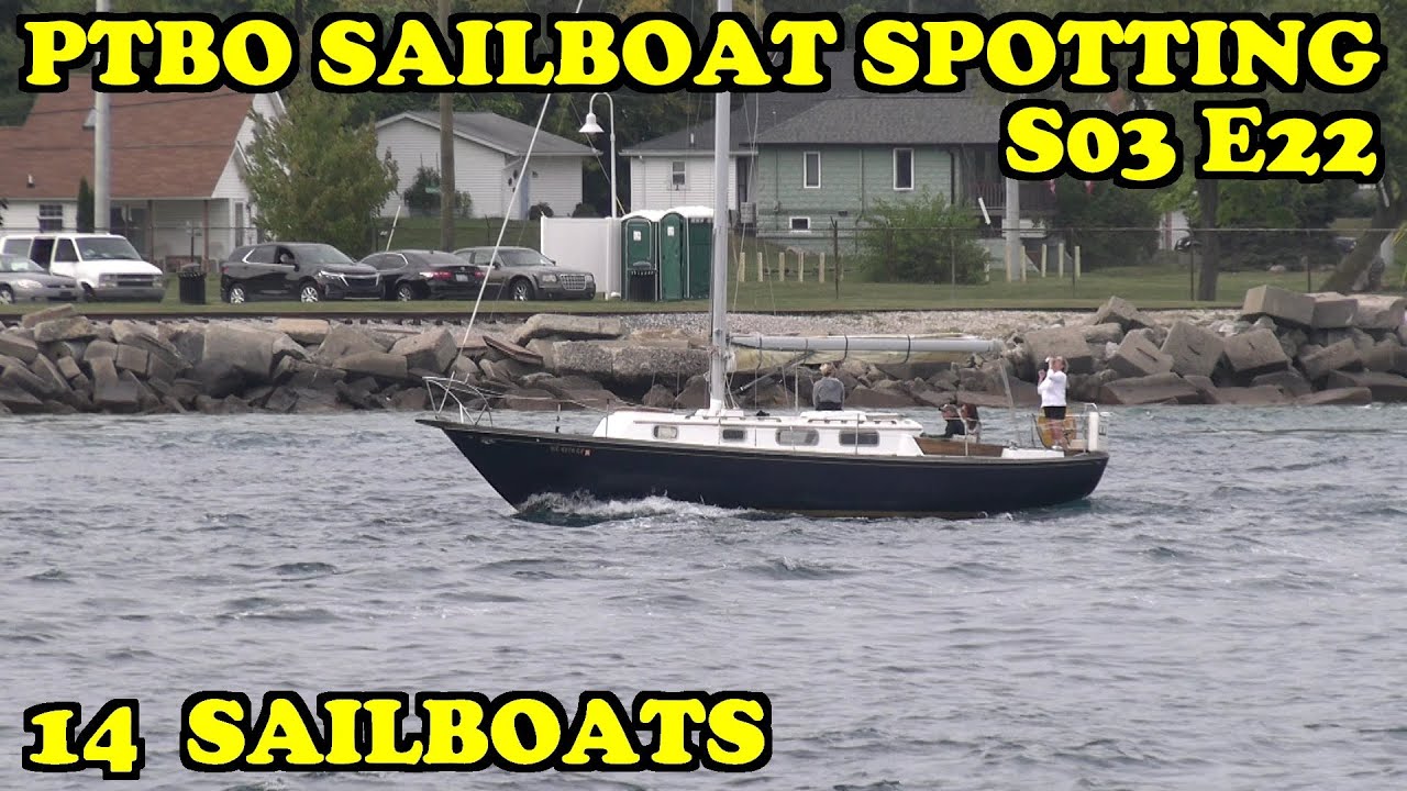 PTBO Sailboat Spotting S03E22 - 14 Sailboats Light Power In Ontario 