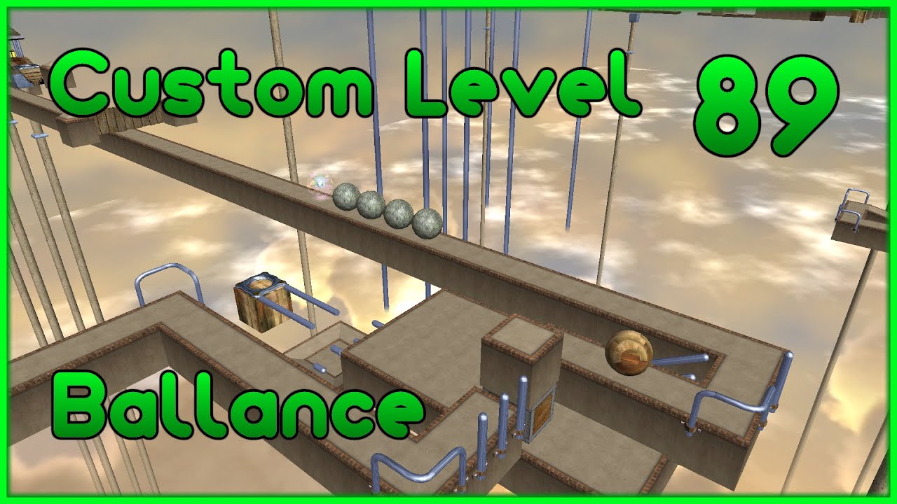 Custom Level 89 | Ballance