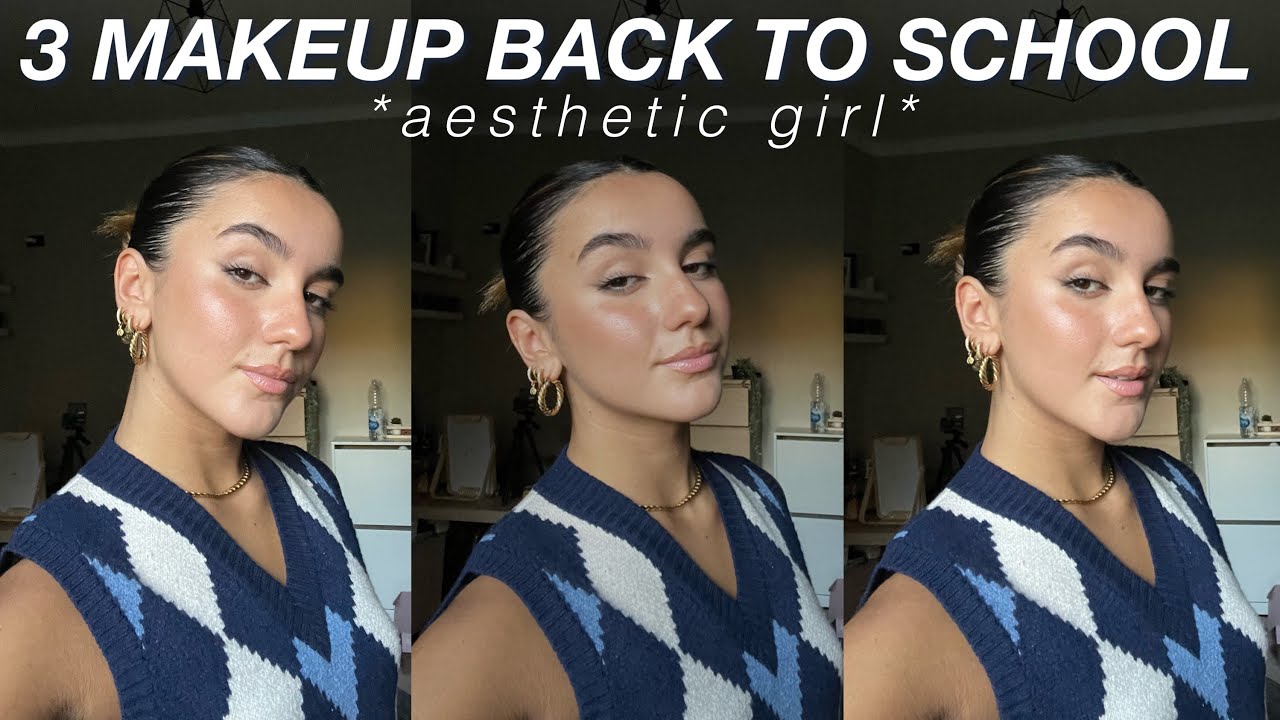3 EASY MAKEUP FOR BACK TO  SCHOOL✨ *facili e veloci*