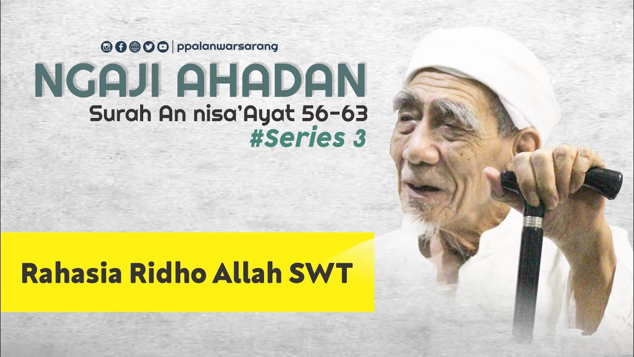 Rahasia Ridho Allah SWT | NGAJI AHADAN | Syaikhina KH. Maimoen Zubair | Mbah Moen