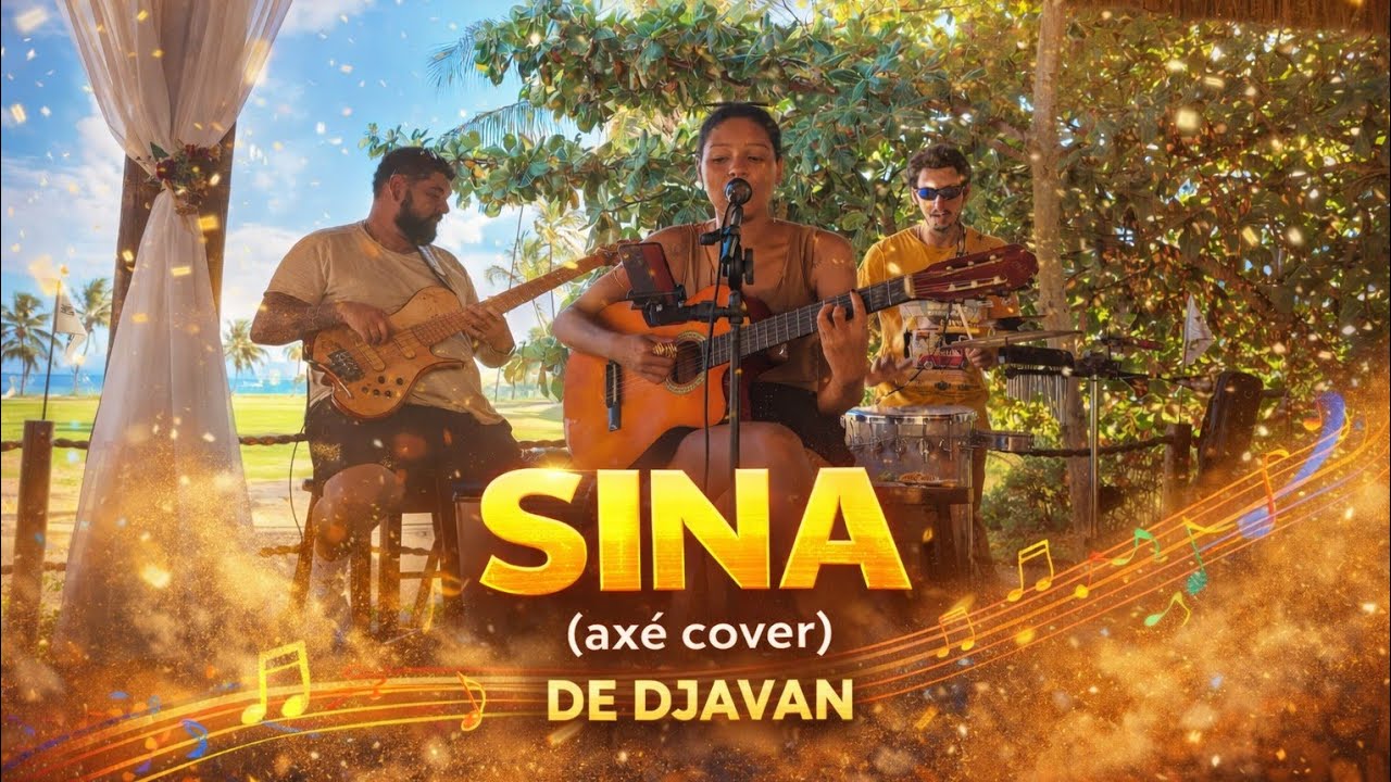 🎶 SINA – Djavan | Cover em Ritmo de Axé – Abandéboa 🌴🔥