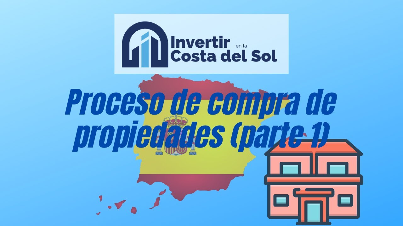 Compra de propiedades en Espa&ntilde;a (Parte 1)