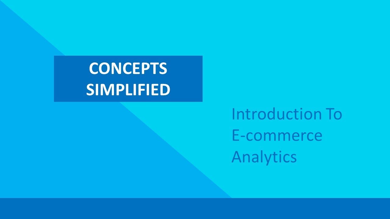 E-commerce Analytics &ndash; An introduction