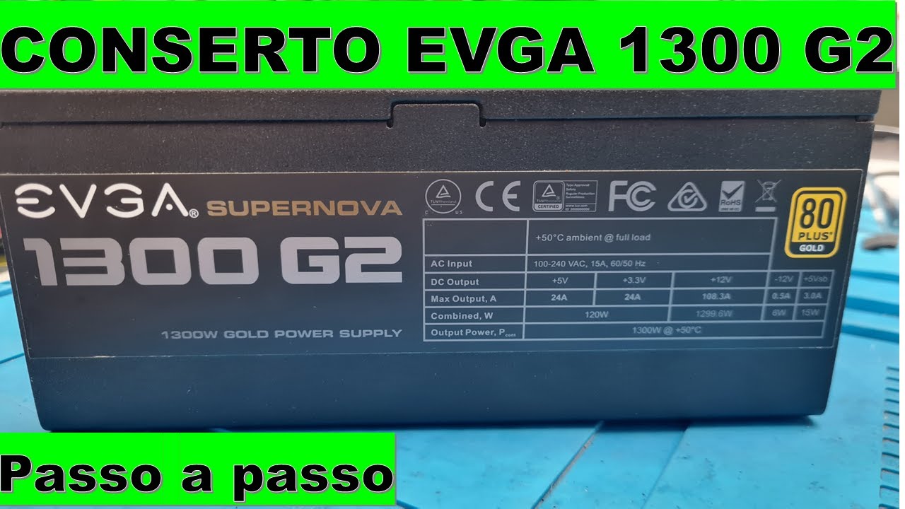 Fonte ATX EVGA SUPERNOVA 1300 G2 não liga. Conserto passo a passo.