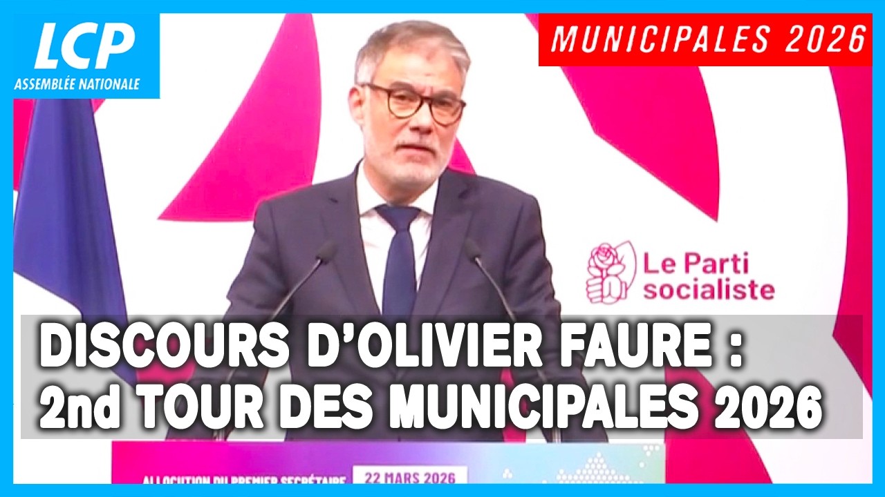 Olivier Faure : discours apr&egrave;s le 2nd tour des municipales 2026 &ndash; 22 mars 2026