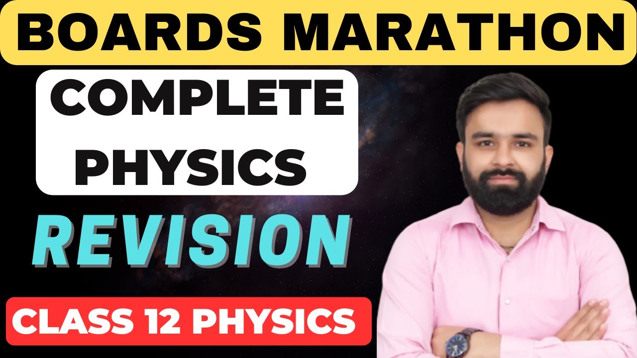 Complete Physics Revision With Formulas + Graphs + Concepts For Boards 2023 chapter 1 to 4