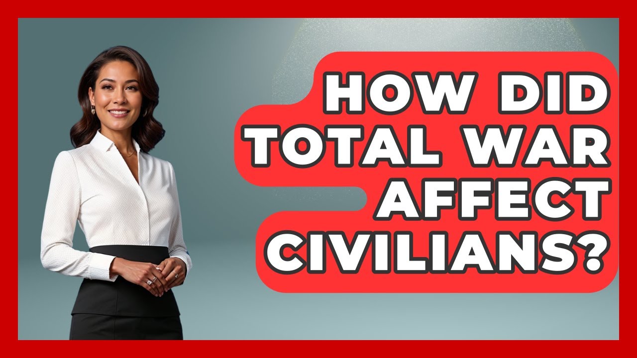 How Did Total War Affect Civilians? - The Civil War Nerds
