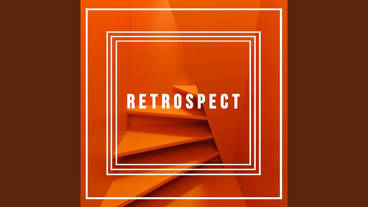Retrospect - Single Version