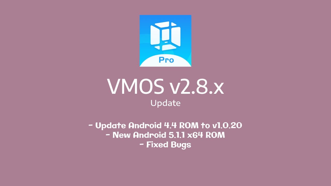 VMOS v2.8.x + ROM Android 5.1.1 x64