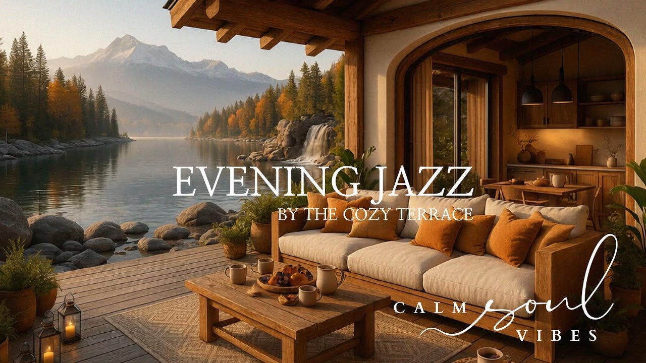 🍁 Cozy Terrace by a Turquoise Lake with Soft Jazz 🎷🌲 | Relaxing Ambience for Study, Work & Sleep ✨💧