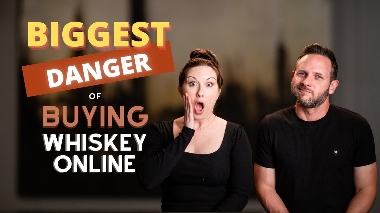 The BIGGEST DANGER In Buying Whiskey Online | Who You Can & Can't Trust