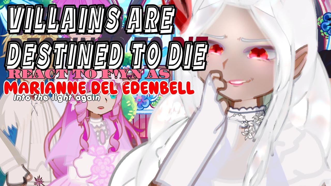 Villains are destined to die react to F!y/n as Marianne Del Edenbell