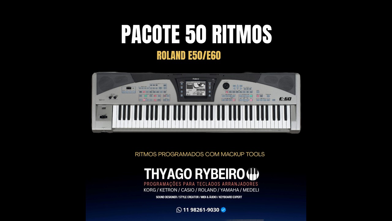 50 Ritmos Roland E50/E60 By Thyago Rybeiro