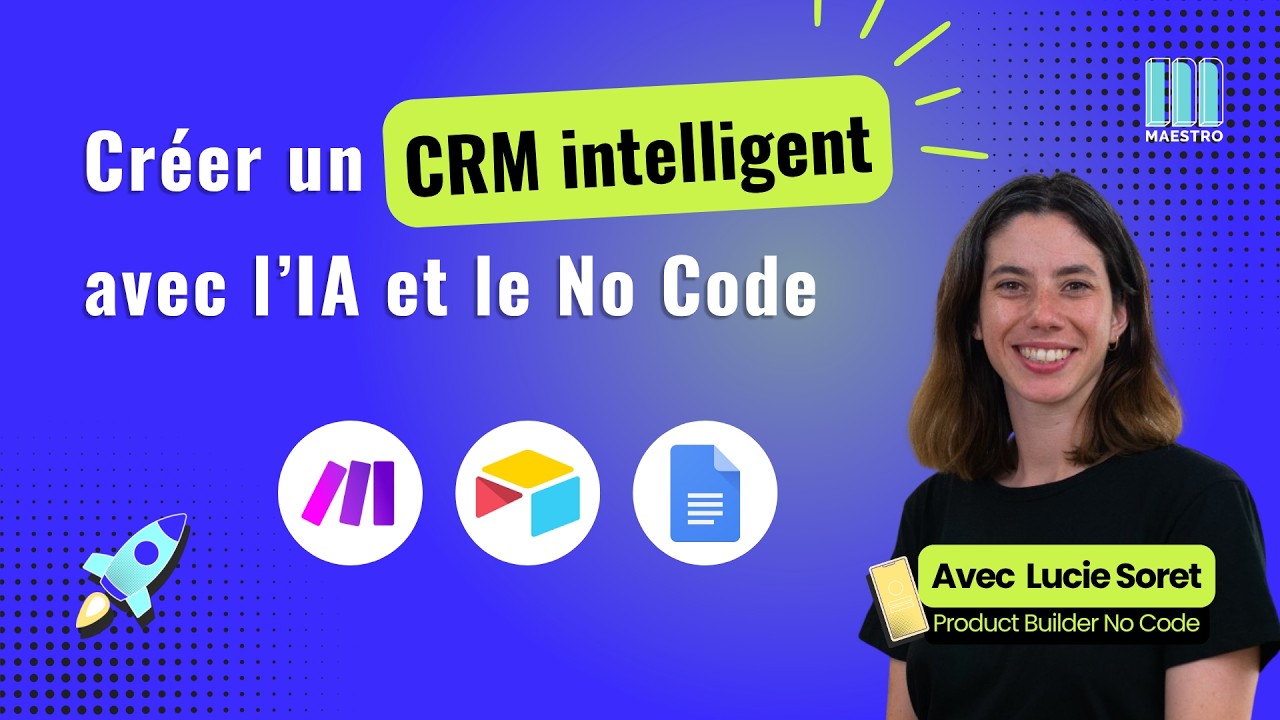 D&eacute;mo : Cr&eacute;er un CRM intelligent sans coder gr&acirc;ce aux agents IA