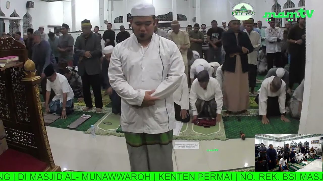 🔴LIVE | SHOLAT ISYA,TARAWIH DAN WITIR BERJAMA'AH | MASJID AL-MUNAWWAROH KENTEN PERMAI PALEMBANG