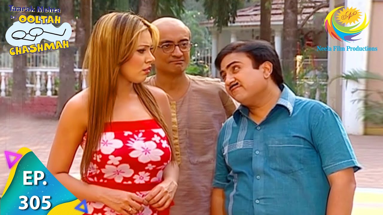 Taarak Mehta Ka Ooltah Chashmah - Episode 305 - Full Episode