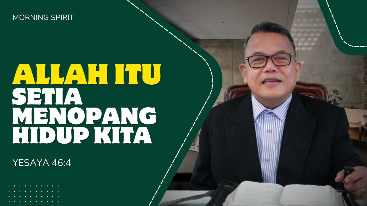 Allah Itu Setia Menopang Hidup Kita | Yesaya 46:4 | Morning Spirit - 2 Februari 2026