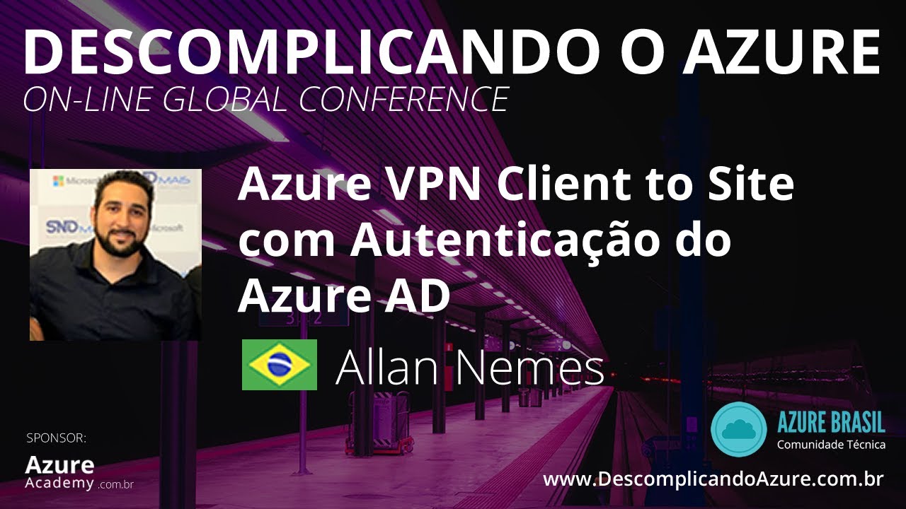 Azure VPN Client to Site com Autenticação do Azure AD