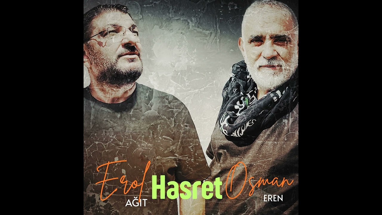 Osman Eren & Erol Ağıt - Hasret (Official Audio)