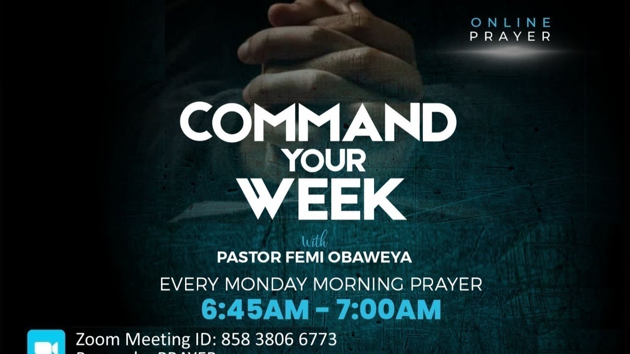 COMMAND YOUR WEEK WITH PASTOR FEMI OBAWEYA || Monday 2nd February, 2026