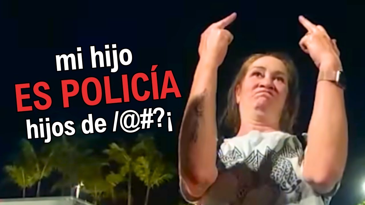 Cuando Familiares De Policías Se Creen Por Encima De La Ley