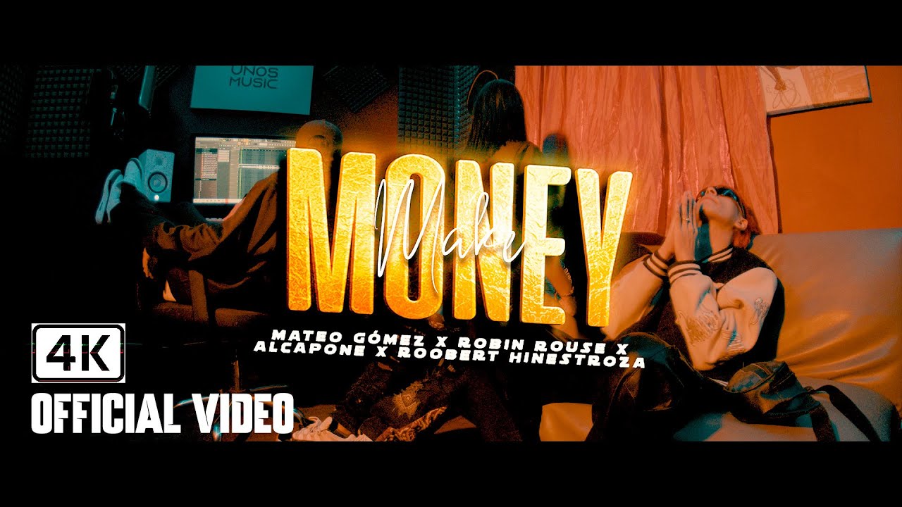 Mateo Gómez - MAKE MONEY💵 ❌ @robinrouse_2rr ❌ @Alcapone777 ❌ @roobert2n (Video Oficial)