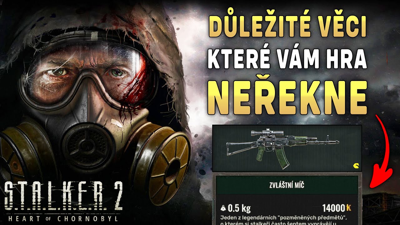 Rady a tipy do zač&aacute;tku | S.T.A.L.K.E.R. 2: Heart of Chornobyl |