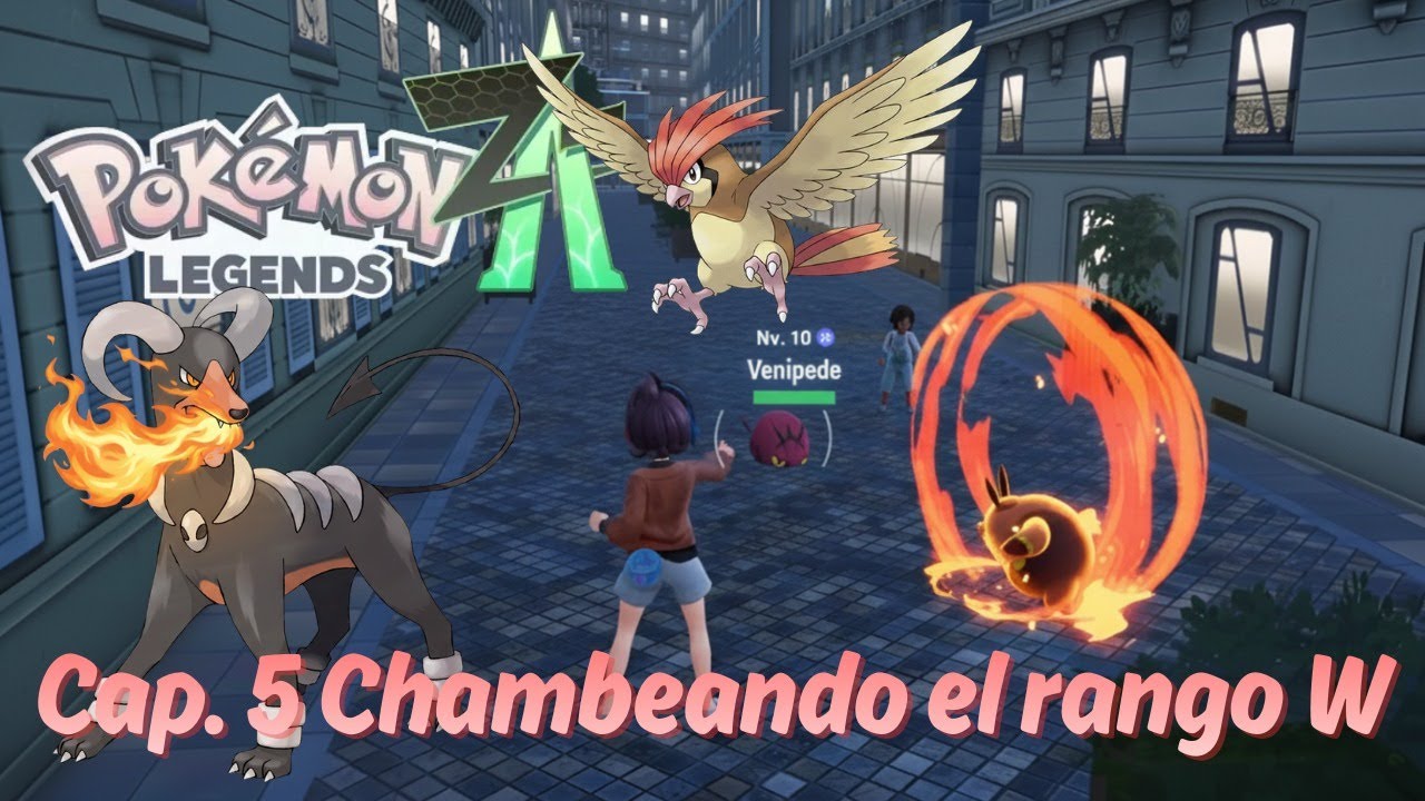 Capitulo 5 Chambeando el Rango W Pokemon Z A  Gameplay