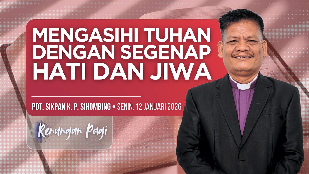 Renungan Pagi • Senin, 12 Januari 2026 • HKBP Ressort Tanjung Priok