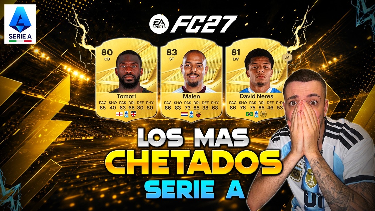 &iquest;VALE LA PENA LA SERIE A EN FC 27? ESTOS SON LOS MEJORES