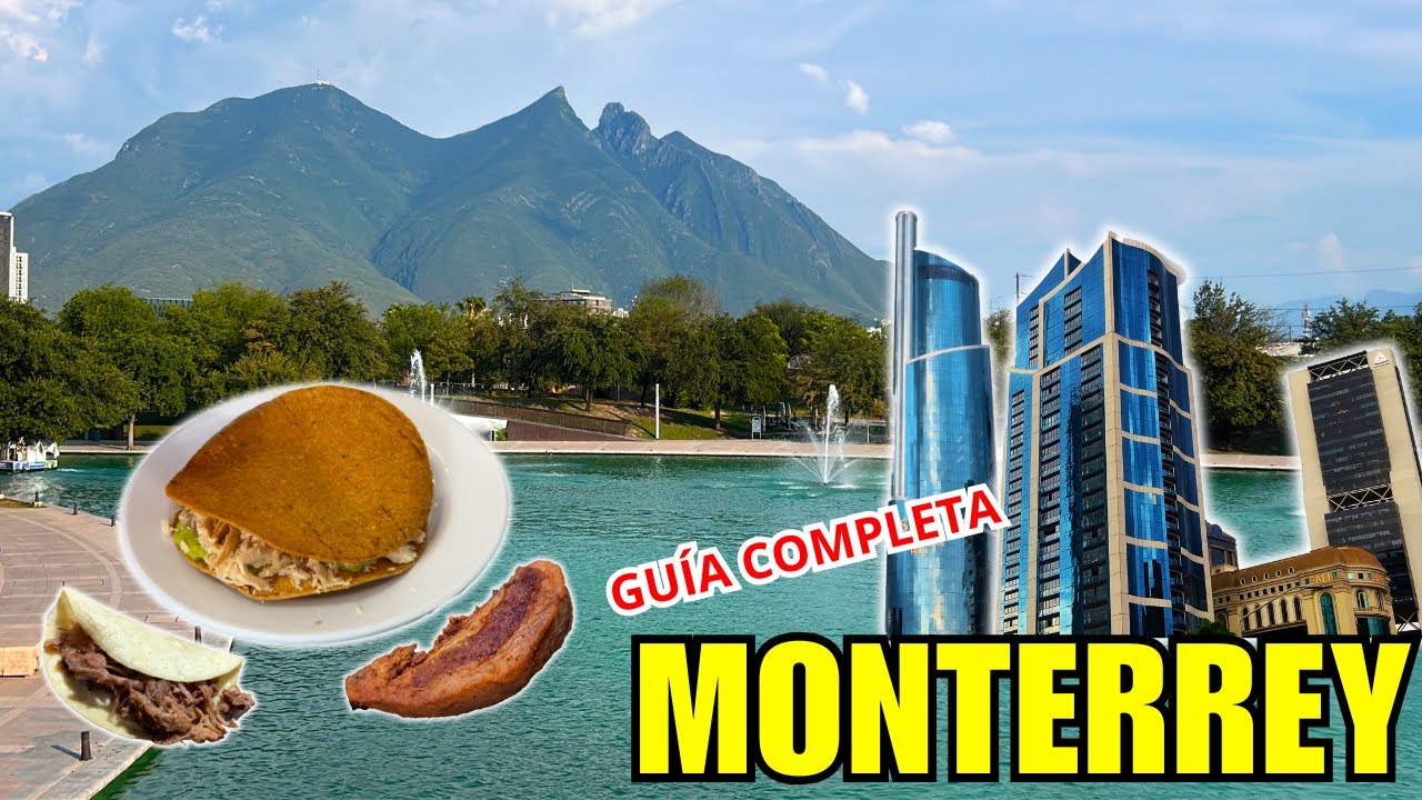 Qué hacer en Monterrey: Guía Completa
