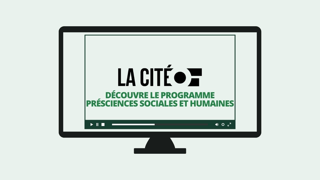 D&eacute;couvre le programme Pr&eacute;sciences sociales et humaines de La Cit&eacute;