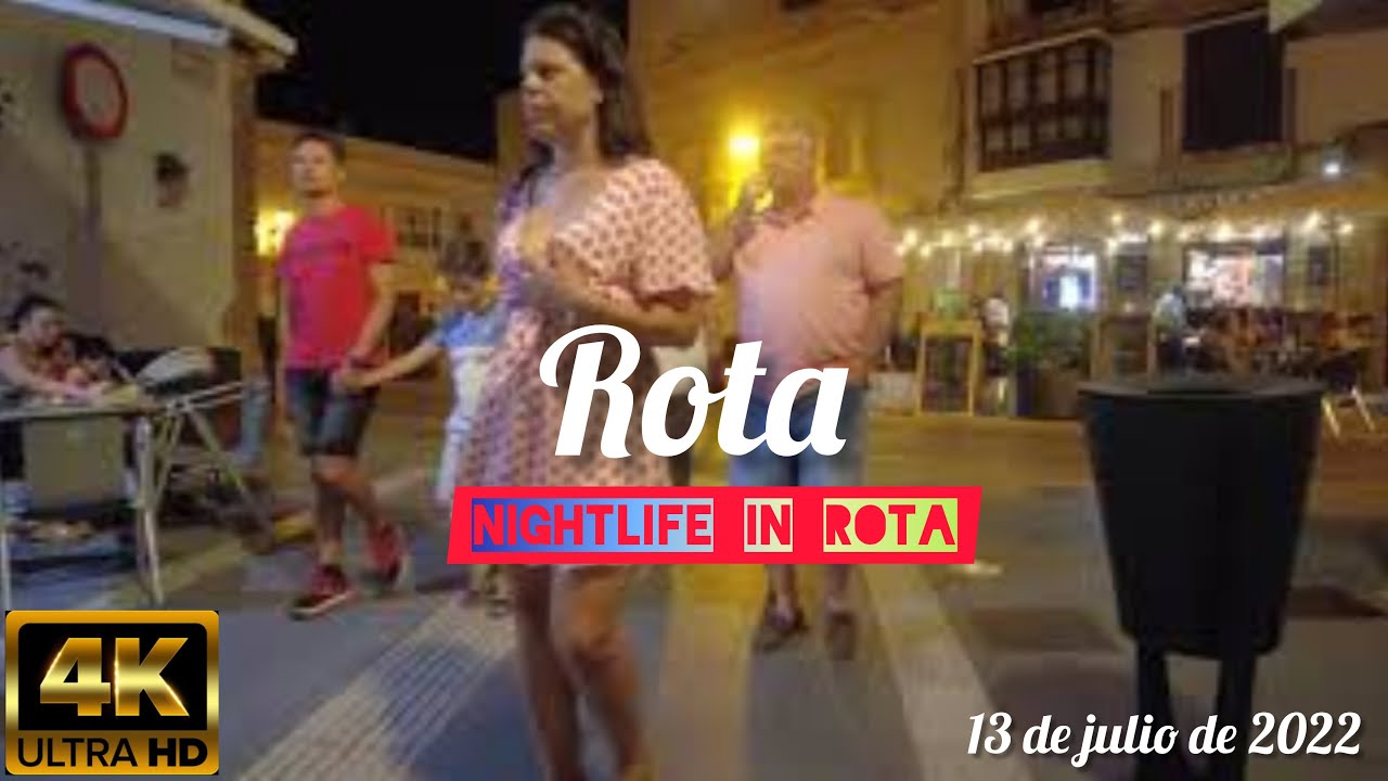 nightlife in rota (rota) (4k) (13 de julio de 2022)