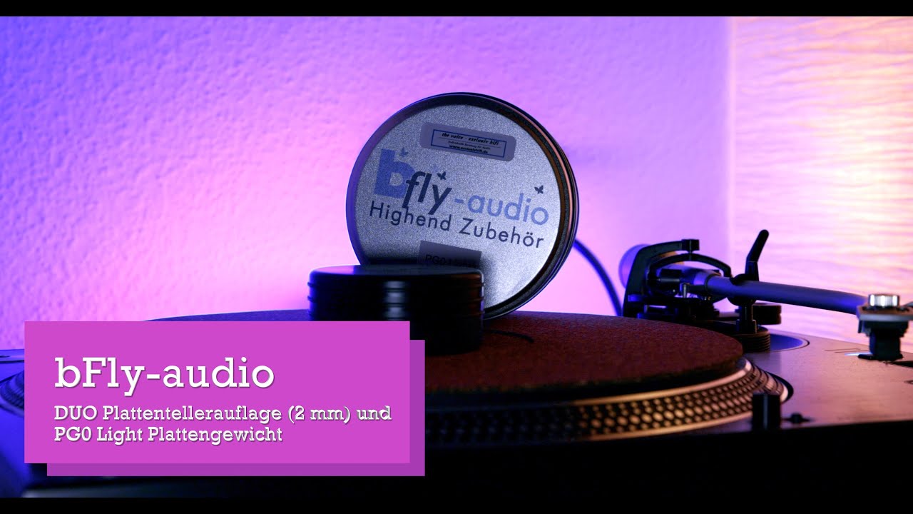 Unboxing Vinyl Accessories: bFly-audio DUO Plattentellerauflage (2 mm) und PG0 Light Plattengewicht…